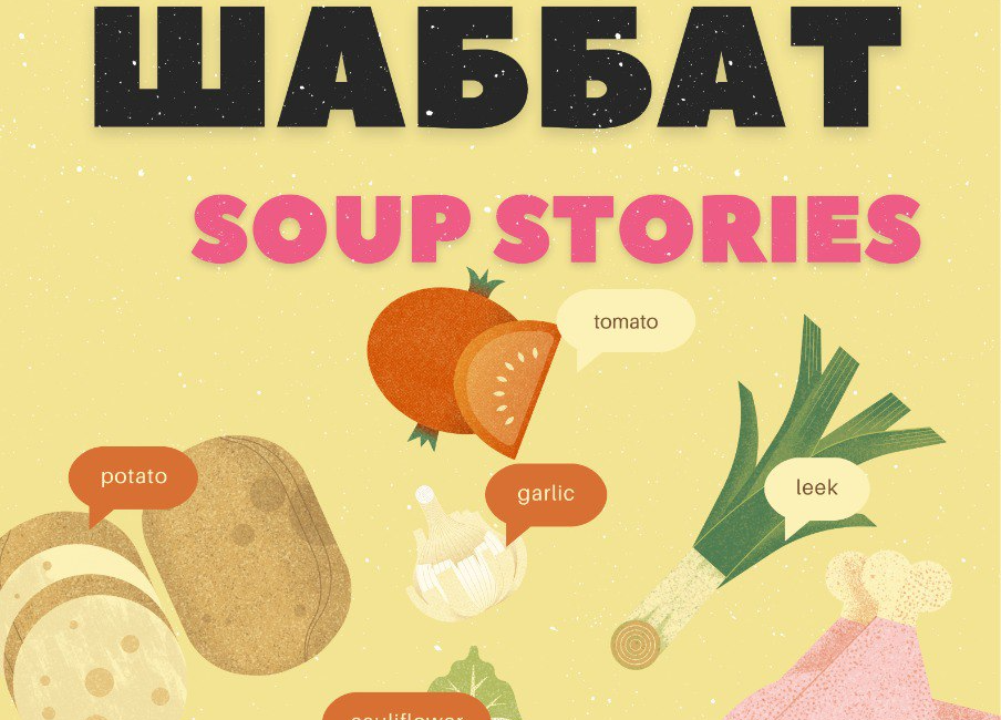 Shabbat Soup Stories