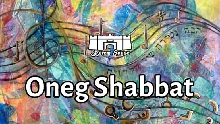 Oneg 10.01.25 עונג