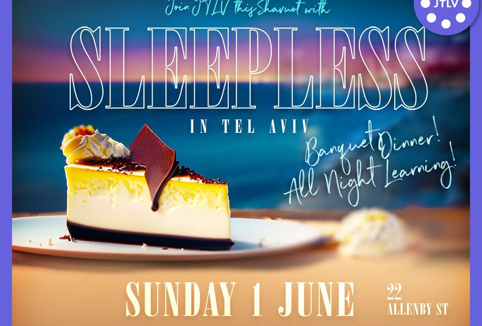 SLEEPLESS IN TEL AVIV Shavuot Banquet Dinner