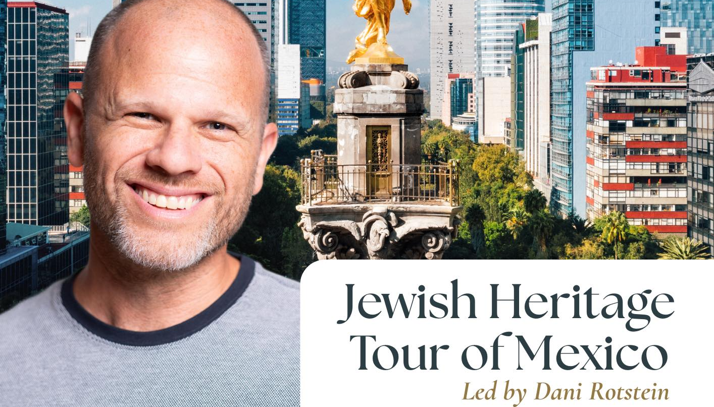 Jewish Heritage Tour of Mexico