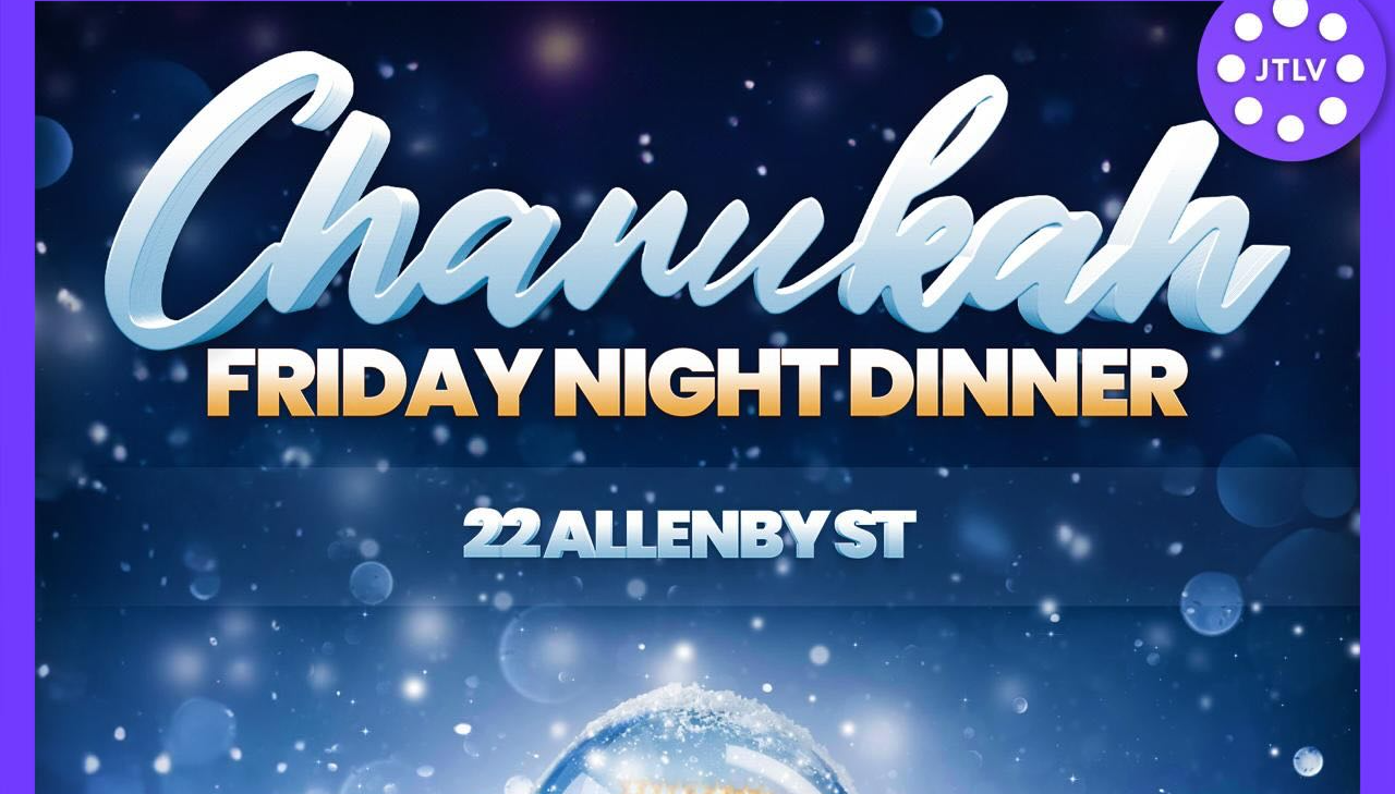 Chanukah Friday dinner JTLV