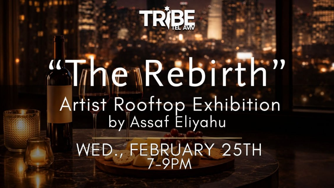 “The Rebirth”: Artist Rooftop Exhibition by Assaf Eliyahu By Tribe Tel Aviv  Follow