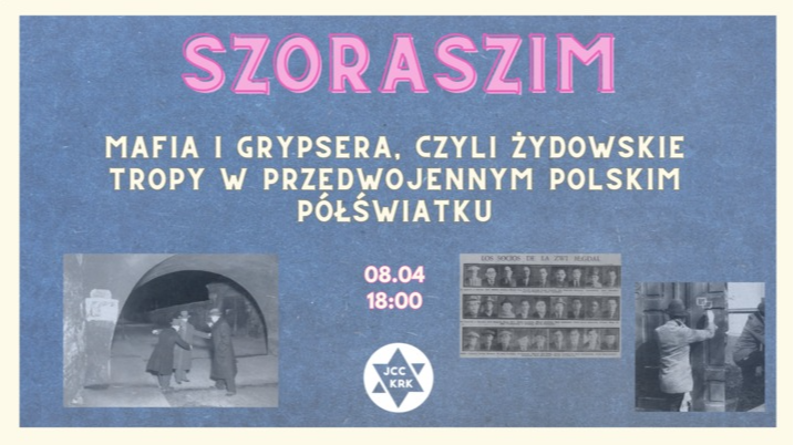 Szoraszim: Mafia i grypsera, czyli żydowskie tropy w przedwojennym polskim półświatku
