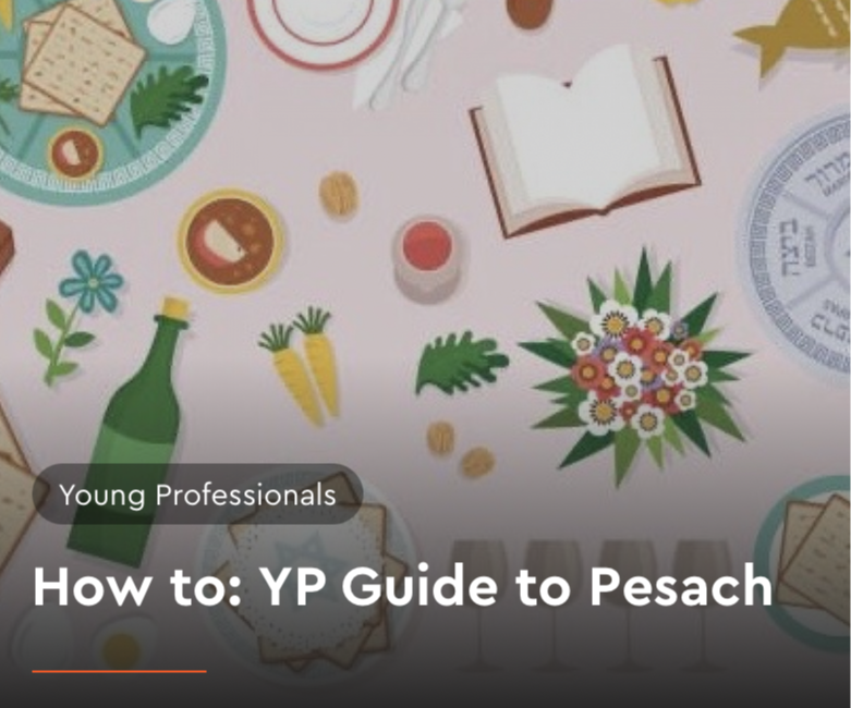 How to: YP Guide to Pesach