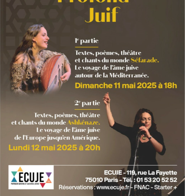 Le Chant Profond Juif Séfarade et Ashkénaze : deux soirées exceptionnelles de poésie, théâtre et chants