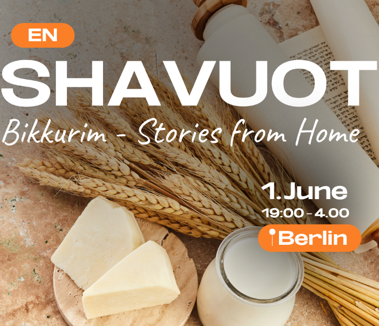 Shavuot: Bikkurim - Stories from Home (with Zusammen)