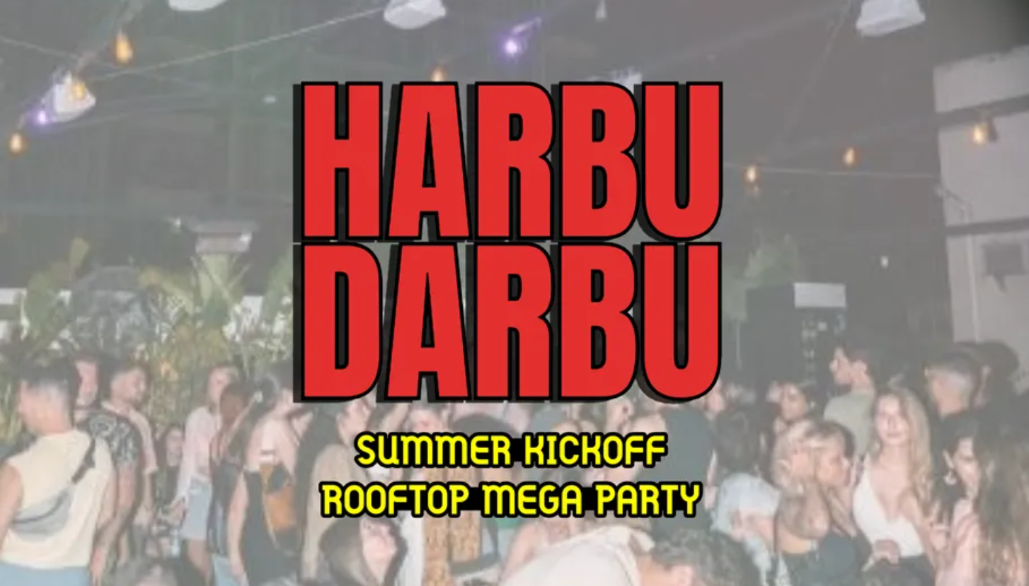 Harbu Darbu Summer Kickoff