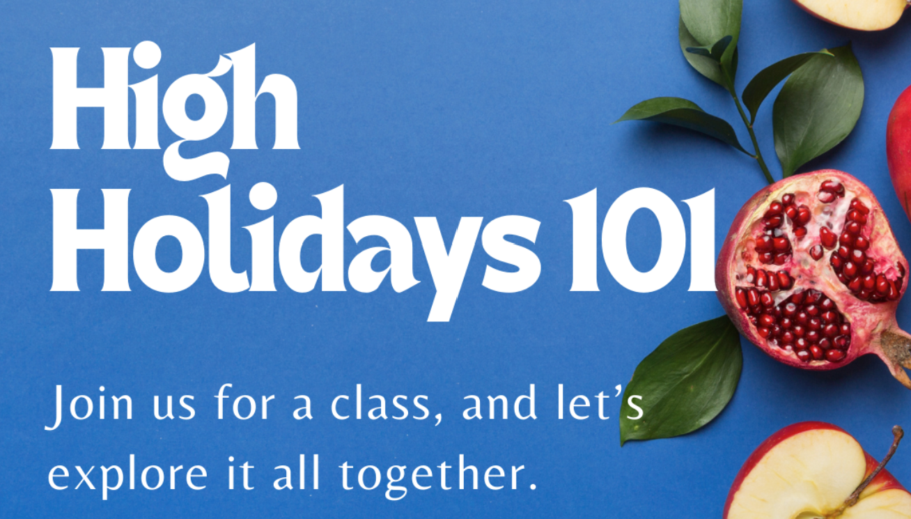 High Holidays 101