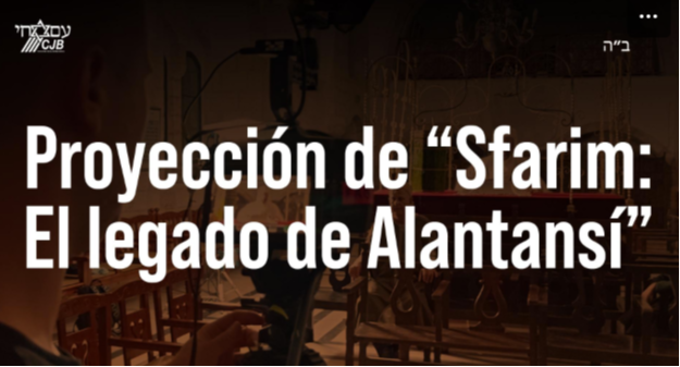 Proyección de “Sfarim: El legado de Alantansí”