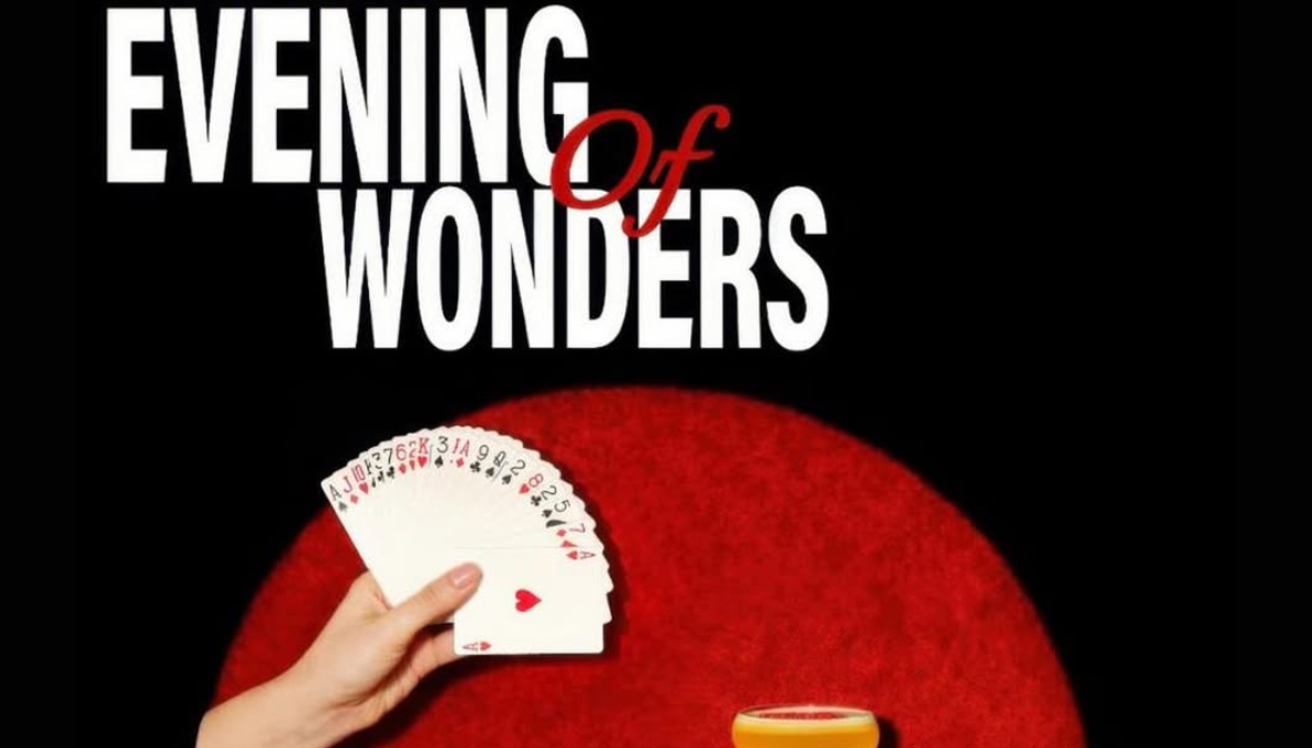 Evening of Wonders