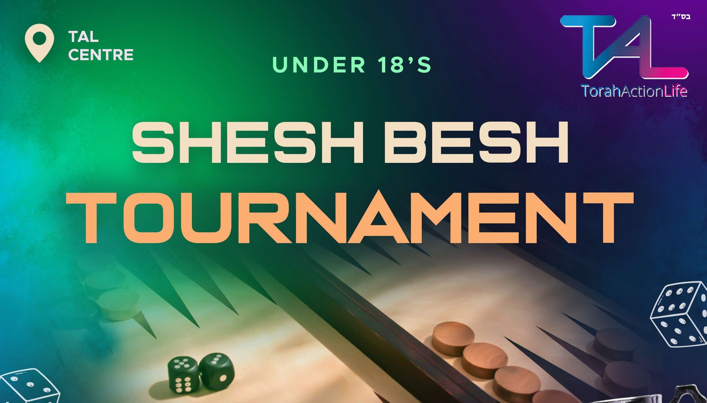 Shesh Besh Tournament- Under 18s