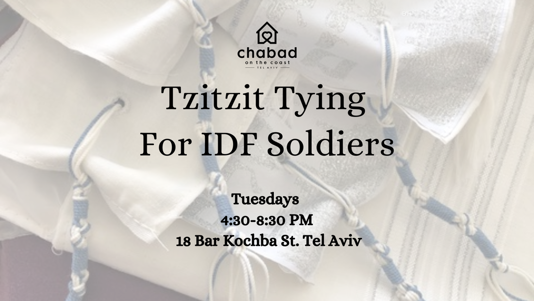Tzitzit Tying for IDF Soldiers RSVP