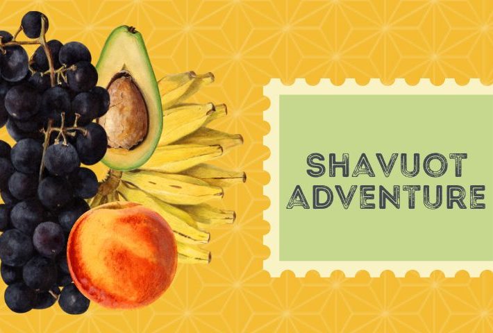 Shavuot adventure