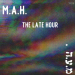 mah! - the late hour