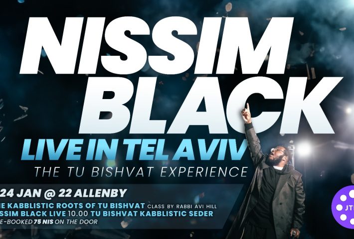 The TU BISHVAT EXPERIENCE. Nissim Black Live in Tel Aviv