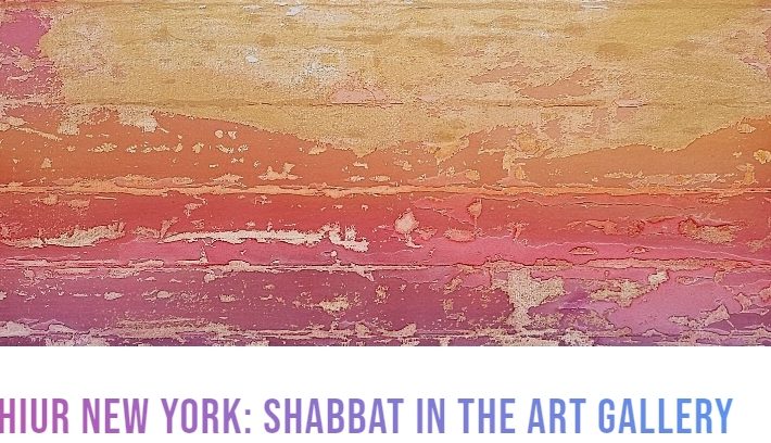 Shiur New York: Shabbat in the Art Gallery
