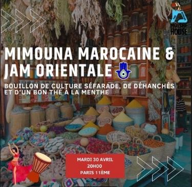 Mimouna marocaine & jam orientale #5 MoHo Paris