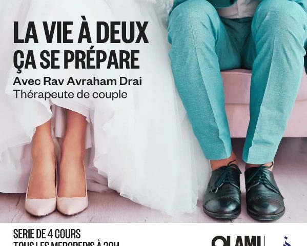 La Vie a Deux par Rav Drai Olami Paris