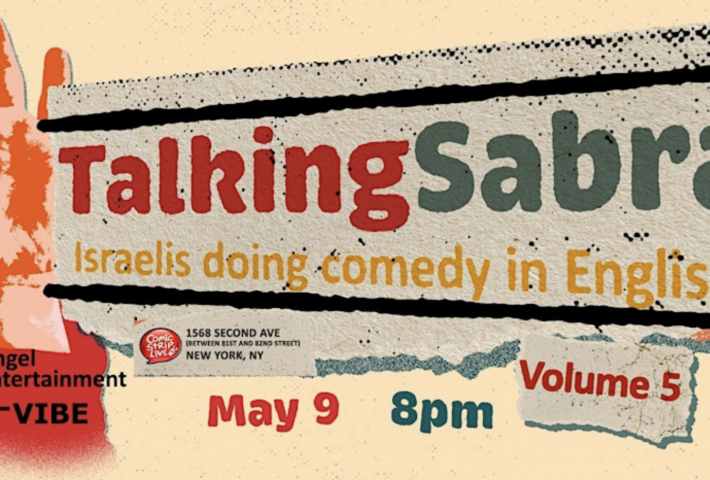 TALKING SABRA STAND UP COMEDY NIGHT – ONE NIGHT ONLY @ COMIC STRIP