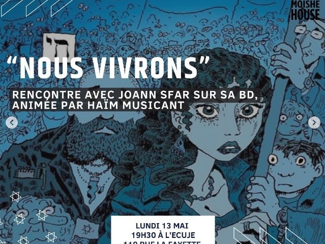 ”Nous Vivrons” Rencontre avaec Joann Sfar sur sa BD, MH Paris République